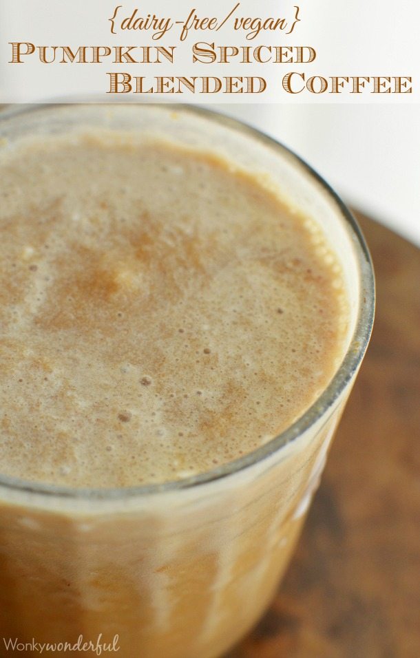 light brown drink in clear glass cup - photo text: dairy free vegan pumpkin spiced blended coffee